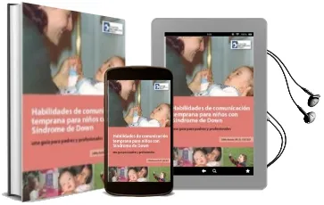 Descargar AudioLibro Habilidades de Comunicación Temprana para Niños con Síndrome de Down de Libby Kumin año 1900