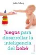 AudioLibro Juegos para Desarrollar la Inteligencia del Bebe de Jackie Silberg