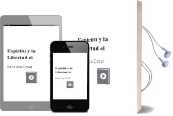 Descargar AudioLibro Espiritu y la Libertad el de Vaca Osa Cesar año 1978
