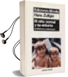 Descargar AudioLibro El Niño Normal y su Entorno. Problemas y Soluciones (2ª Ed.) de Hans Zulliger año 1980