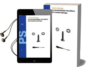 Descargar AudioLibro La Personalidad Neurotica de Nuestro Tiempo (4ª Ed.) de Karen Horney año 1981