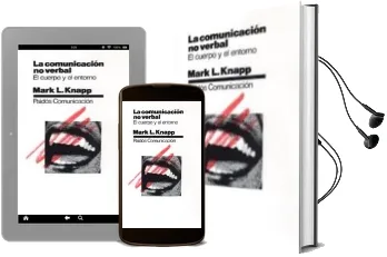 Descargar AudioLibro La Comunicacion no Verbal: El Cuerpo y el Entorno de Mark L. Knapp año 1982