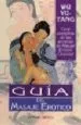 AudioLibro Guia del Masaje Erotico: Guia Completa de las Tecnicas de Masaje Erotico Oriental de Yu Tang Wu