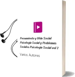 Descargar AudioLibro Pensamiento y Vida Social Psicologia Social y Problemas Sociales (Psicologia Social vol 2) de Varios Autores año 1986