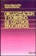 AudioLibro Organizacion y Gobierno de Centros Educativos (2ª Ed.) de Victor Garcia Hoz
