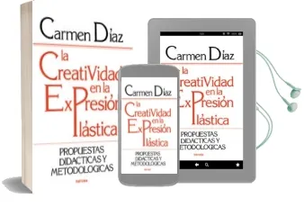 Descargar AudioLibro La Creatividad en la Expresion Plastica: Propuestas Didacticas y Metodologia de Maria Del Carmen Diaz año 1986