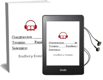 Descargar AudioLibro Construccion de Terapias Familiares Sistemicas de Bradford P. Keeney año 1987
