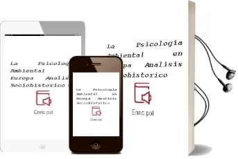 Descargar AudioLibro La Psicologia Ambiental en Europa: Analisis Sociohistorico de Enric Pol año 1988