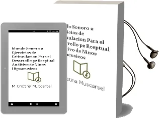 Descargar AudioLibro Mundo Sonoro-2 : Ejercicios de Estimulacion para el Desarrollo pe Rceptual Auditivo de Niños Hipoacusicos de M. Cristina Muscarsel año 1988