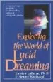 AudioLibro Exploring the World of Lucid Dreaming de Stephen Laberge