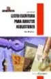 AudioLibro Lecto-Escritura para Adultos Neolectores (5ª Ed.) de Rosa Miralles