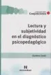 AudioLibro Lectura y Subjetividad en el Diagnóstico Psicopedagógico de Gustavo Cantú