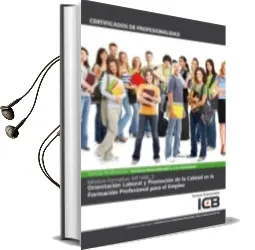 Descargar AudioLibro Orientación Laboral y Promoción de la Calidad en la Formación Profesional para el Empleo de Varios Autores año 1990