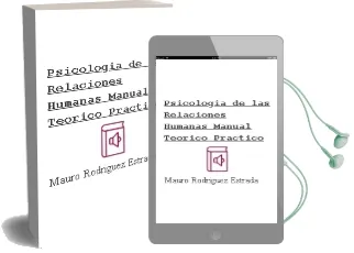 Descargar AudioLibro Psicología de las Relaciones Humanas. Manual Teórico-Práctico. de Mauro Rodriguez Estrada año 1990