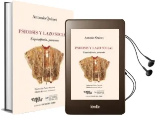 Descargar AudioLibro Psicosis y Lazo Social. Esquizofrenia, Paranoia de Antonio Quinet año 1990