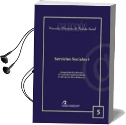 Descargar AudioLibro Servicios Sociales i de Carmen Delia; González Bueno, Ma. Auxiliadora; Pérez Rodríguez, Ma. Del Carmen Díaz Bolaños año 1990