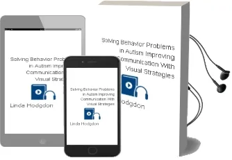 Descargar AudioLibro Solving Behavior Problems in Autism. Improving Communication With Visual Strategies. de Linda Hodgdon año 1990