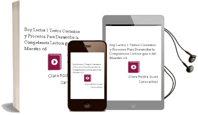 Descargar AudioLibro Soy Lector 1. Textos, Contextos y Procesos para Desarrollar la Competencia Lectora. Guã­A del Maestro. (Cd) de Clara Rodrã­Guez Caravantes año 1990