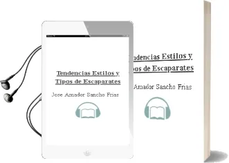Descargar AudioLibro Tendencias, Estilos y Tipos de Escaparates de José Amador Sancho Frías año 1990