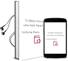 Descargar AudioLibro Tu Bebé Prematuro. una Guía para Padres. de Victoria Dana año 1990