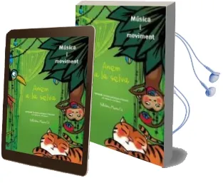 Descargar AudioLibro Anem a la Selva. Música i Moviment (Amb cd) de Marta Canellas año 1990