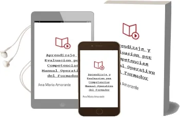 Descargar AudioLibro Aprendizaje y Evaluación por Competencias. Manual Operativo del Formador de Ana María Amarante año 1990