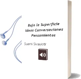 Descargar AudioLibro Bajo la Superficie. Ideas, Conversaciones, Pensamientos de Suami Sivayiotir año 1990