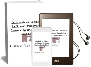 Descargar AudioLibro Conociendo...Los Colores y los Números. para Bebes Sordos y Oyentes de 0 a 4 Años. ( dvd ) de Fundación Cnse año 1990