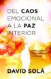 AudioLibro Del Caos Emocional a la paz Interior de David Solá