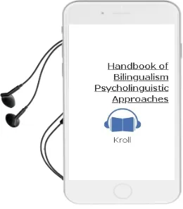 Descargar AudioLibro Handbook of Bilingualism. Psycholinguistic Approaches de Kroll año 1990