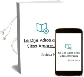 Descargar AudioLibro Le Dije Adios a las Citas Amorosas de Joshua Harris año 1990