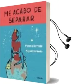 Descargar AudioLibro Me Acabo de Separar de Victoria Bermejo año 1990