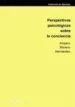 AudioLibro Perspectivas Psicológicas Sobre la Conciencia : Su Desarrollo en Relación con la Acción de Ampa Moreno Hernandez