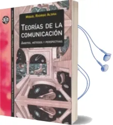 Descargar AudioLibro Teorías de la Comunicación de Miquel Rodrigo Alsina año 1990