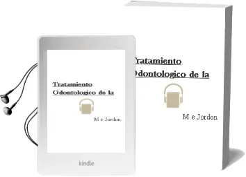 Descargar AudioLibro Tratamiento Odontologico de la de M. E. Jordon año 1990