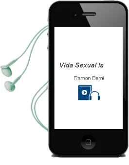 Descargar AudioLibro Vida Sexual - la de Ramon Berni año 1990