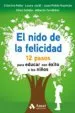 AudioLibro El Nido de la Felicidad. 12 Pasos para Educar con Exito a los Niños de Cristina Peña