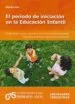 AudioLibro El Período de Iniciación en la Educación Infantil. de Mónica Kac