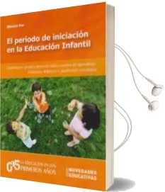Descargar AudioLibro El Período de Iniciación en la Educación Infantil. de Mónica Kac año 1990