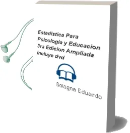 Descargar AudioLibro Estadística para Psicología y Educación - 3Ra.Edición Ampliada. Incluye dvd de Bologna Eduardo año 1990