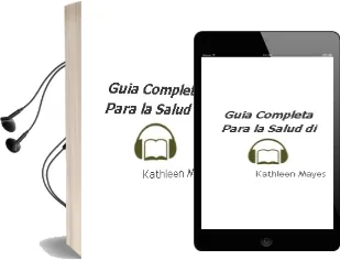 Descargar AudioLibro Guia Completa para la Salud di de Kathleen Mayes año 1990