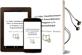Descargar AudioLibro La Culpa. Consideraciones Sobre el Remordimiento, la Venganza y la Responsabilidad de Biblioteca Nueva año 1990