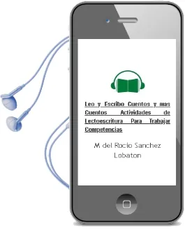 Descargar AudioLibro Leo y Escribo Cuentos y más Cuentos. Actividades de Lectoescritura para Trabajar Competencias. de Mª Del Rocío Sánchez Lobatón año 1990