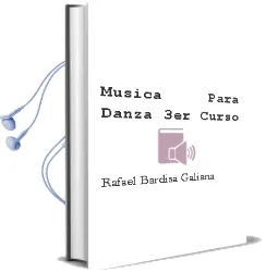 Descargar AudioLibro Música para Danza. 3er Curso de Rafael Bardisa Galiana año 1990