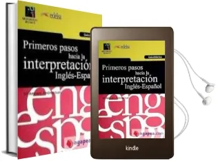 Descargar AudioLibro Primeros Pasos Hacia la Interpretación Inglés-Español. Guía Didáctica de Varios Autores año 1990