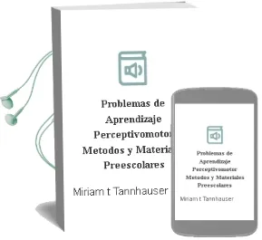 Descargar AudioLibro Problemas de Aprendizaje Perceptivomotor. Métodos y Materiales Preescolares de Miriam T. Tannhauser año 1990