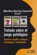 AudioLibro Tratado Sobre el Juego Patológico. Aspectos Sociales, Enfoques Psicológicos, Tratamientos de Mauro Croce Y Susana Petri Débora Blanca
