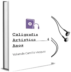 Descargar AudioLibro Caligrafía Artística 4 Años de Yolanda Carrillo Vázquez año 1990