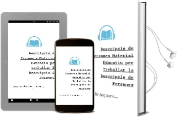 Descargar AudioLibro Descripció de Persones. Material Educatiu per Treballar la Descripció de Persones de Laura Antequera Rodríguez año 1990
