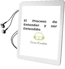 Descargar AudioLibro El Proceso de Entender y ser Entendido. de Dora Kweller año 1990